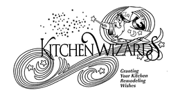 KITCHEN WIZARDS GRANTING YOUR KITCHEN REMODELING WISHES trademark