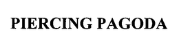 PIERCING PAGODA trademark