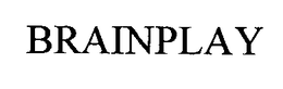 BRAINPLAY trademark