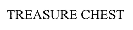 TREASURE CHEST trademark