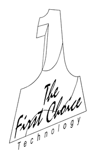 THE FIRST CHOICE TECHNOLOGY trademark