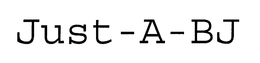 JUST-A-BJ trademark