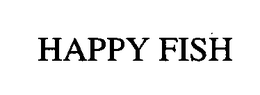 HAPPY FISH trademark