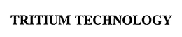 TRITIUM TECHNOLOGY trademark