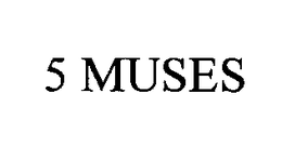 5 MUSES trademark