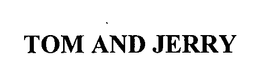 TOM AND JERRY trademark