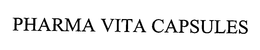 PHARMA VITA CAPSULES trademark