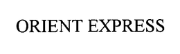 ORIENT EXPRESS trademark