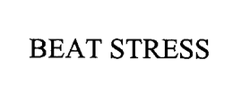 BEAT STRESS trademark