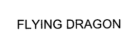 FLYING DRAGON trademark