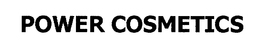 POWERCOSMETICS trademark