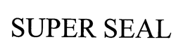 SUPER SEAL trademark