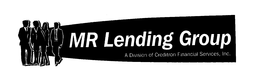 MR LENDING GROUP A DIVISION OF CREDITRON FINANCIAL SERVICES, INC. trademark