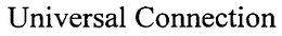 UNIVERSAL CONNECTION trademark