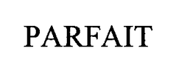 PARFAIT trademark