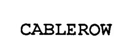 CABLEROW trademark