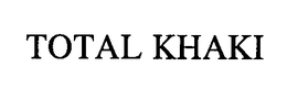 TOTAL KHAKI trademark