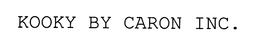 KOOKY BY CARON INC. trademark