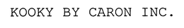 KOOKY BY CARON INC. trademark