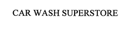 CAR WASH SUPERSTORE trademark