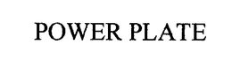 POWER PLATE trademark