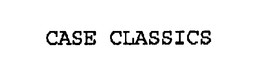 CASE CLASSICS trademark