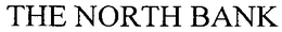 THE NORTH BANK trademark