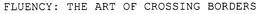 FLUENCY: THE ART OF CROSSING BORDERS trademark