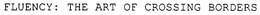 FLUENCY: THE ART OF CROSSING BORDERS trademark