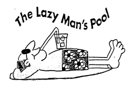 THE LAZY MAN'S POOL trademark