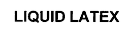 LIQUID LATEX trademark