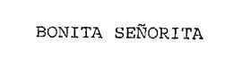 BONITA SEÑORITA trademark