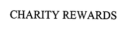 CHARITY REWARDS trademark