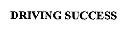 DRIVING SUCCESS trademark