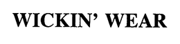 WICKIN' WEAR trademark