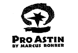 PRO ASTIN BY MARCUS ROHRER trademark