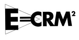 E=CRM2 trademark