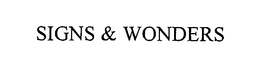 SIGNS & WONDERS trademark