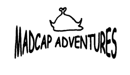 MADCAP ADVENTURES trademark