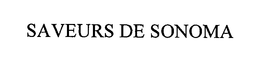 SAVEURS DE SONOMA trademark