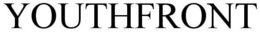 YOUTHFRONT trademark