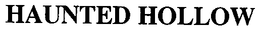 HAUNTED HOLLOW trademark
