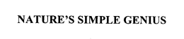 NATURE'S SIMPLE GENIUS trademark