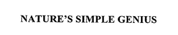 NATURE'S SIMPLE GENIUS trademark
