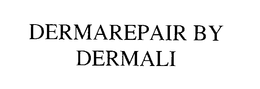 DERMAREPAIR BY DERMALI trademark