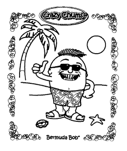 CRAZY CHUMS BERMUDA BOB trademark