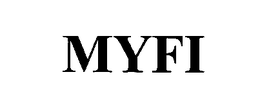 MYFI trademark