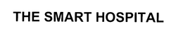 THE SMART HOSPITAL trademark