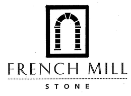 FRENCH MILL STONE trademark