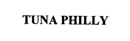 TUNA PHILLY trademark